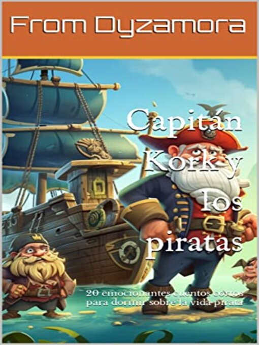 Title details for Capitán Kork y los piratas by Roland Brandt - Available